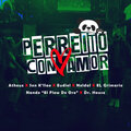 Perreito Con Amor (Explicit)