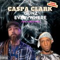 Caspa Clark、Hussein Fatal - Gunz EvryWhere (feat. Hussein Fatal) (Explicit)