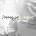 Teenage Summer