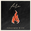 Campaigner、Via - Fire