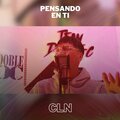 cln - PENSANDO EN TI