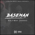 Halfway Crooks (Explicit)