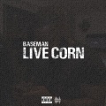 Live Corn (Explicit)