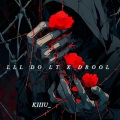 lll Do lt X DROOL (Radio Edit)