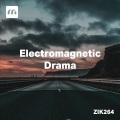 Electromagnetic Drama