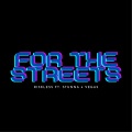 For The Streets (feat. Stunna 4 Vegas) (Explicit)