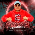 Rave Céu Aberto (Explicit)