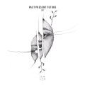Past Present Future VA 001 : Presented by UNDERHER