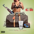 All Day (feat. Fat Trel)(Explicit)