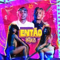 Então Kika (Explicit)