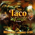 Taco Money