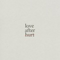 Love After Hurt