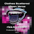 Clothes Scattered (Open Verse Challenge) (Explicit)