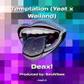 Deax! - Temptation (Explicit)
