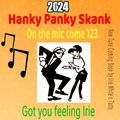 Irie White、Mataio Tatty Forde - Hanky panky skank (feat. Mataio Tatty Forde)