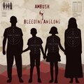 Ambush - Bleeding Anglong (Explicit)