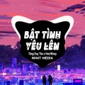 Bật Tình Yêu Lên (Remix)