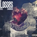 Losses (feat. Lougotcash) (Explicit)