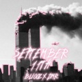 SEPTEMBER 11TH! (feat. DMR|Explicit)