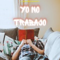 Yo No Trabajo