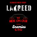 Lakreed - We Ride On Our Enemies