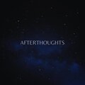 Afterthoughts