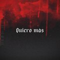 alex gomez - quiero más (Explicit)