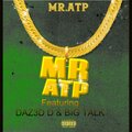 Mr.atp、big talk - Believe In Me U Going 2 C (Explicit)