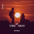 Davit Barqaia - Take Me Away