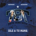 Dile a tu Mama (Explicit)