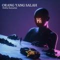 Robby Ramadan - Orang Yang Salah (Remix)