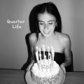 Quarter Life