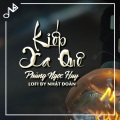 Nhật Đoàn、Phùng Ngọc Huy - Kiếp Xa Quê Lofi Ver