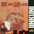 Do2、Orish、Flow Jones Jr.、Ason - IINKUNI (feat. Orish, Flow Jones Jr. & Ason) (Explicit)