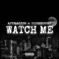 Lilajtragix5、1luhkourt - Watch me (feat. 1luhkourt) (Explicit)