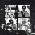 Playa Problems (Explicit)