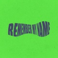 Robsan、Krispel - Remember My Name (Explicit)