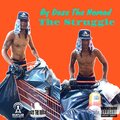 The Struggle (Explicit)