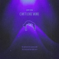 Can't lose more (Explicit)