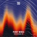 Perky Wires - Exploited