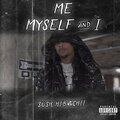 me, myself and I (Explicit)