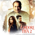 Rahat Fateh Ali Khan - Zaroori Tha 2