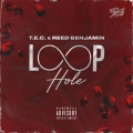 T.E.C.、Reed Benjamin - Loophole (feat. Reed Benjamin)