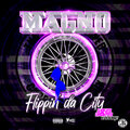 Magno - Flippin da City (Slowed and Chopped) (Explicit)
