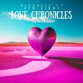 Love Chronicles (Explicit)