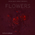DjSunnyMega - Flowers