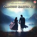 Chandini Raaton Ki