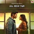 Dil Mein Tum