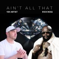 Ain't All That (feat. Rick Ross)(Explicit)