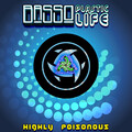 Basso、Plastic Life - Highly Poisonous
